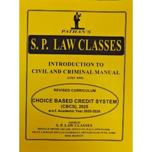 SP Law Classes Notes on Introduction to Civil and Criminal Manual (LSEC 0905) – CBCS Pattern for LL.B & BA. LL.B [Free Delivery]